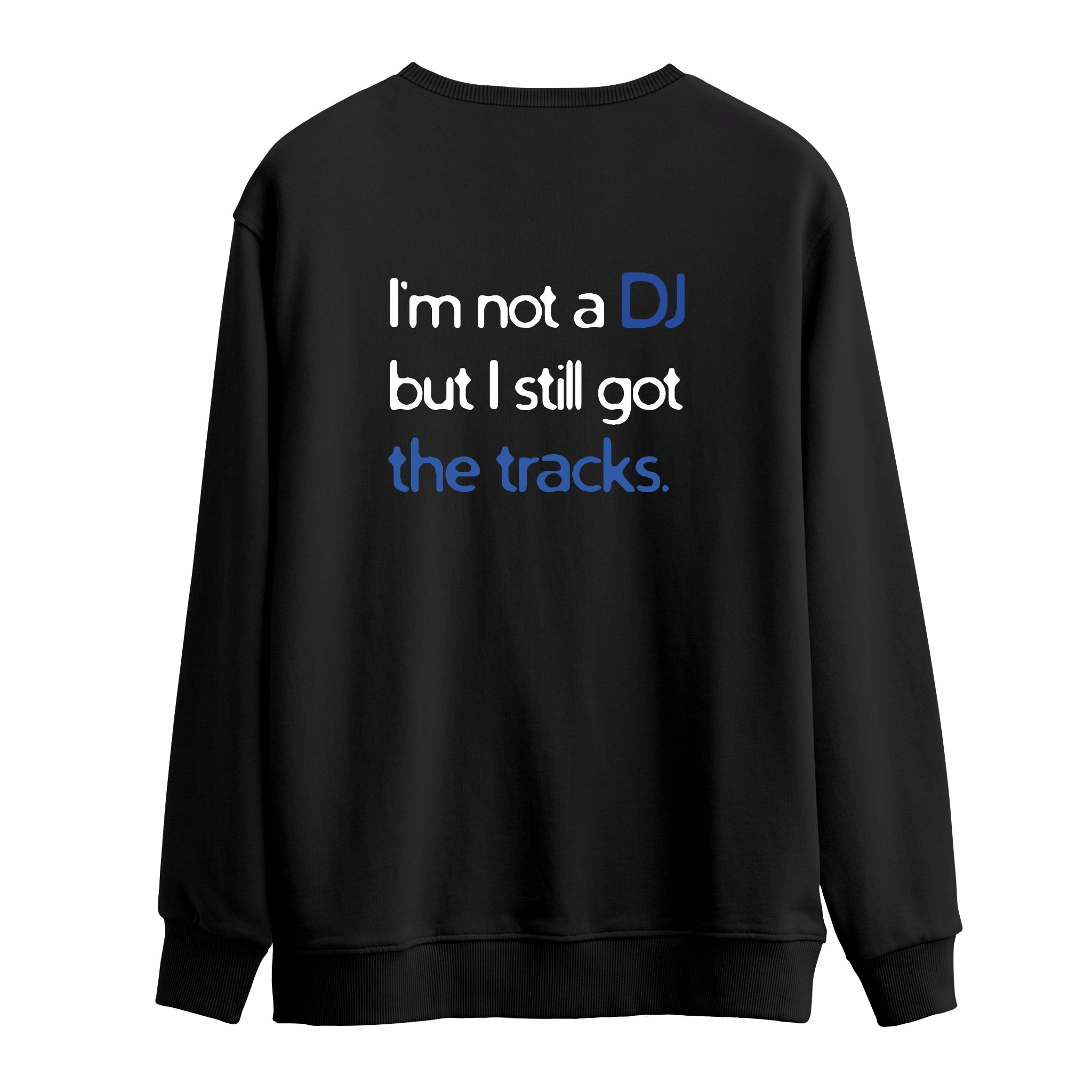 The Tracks  | Sweatshirt
