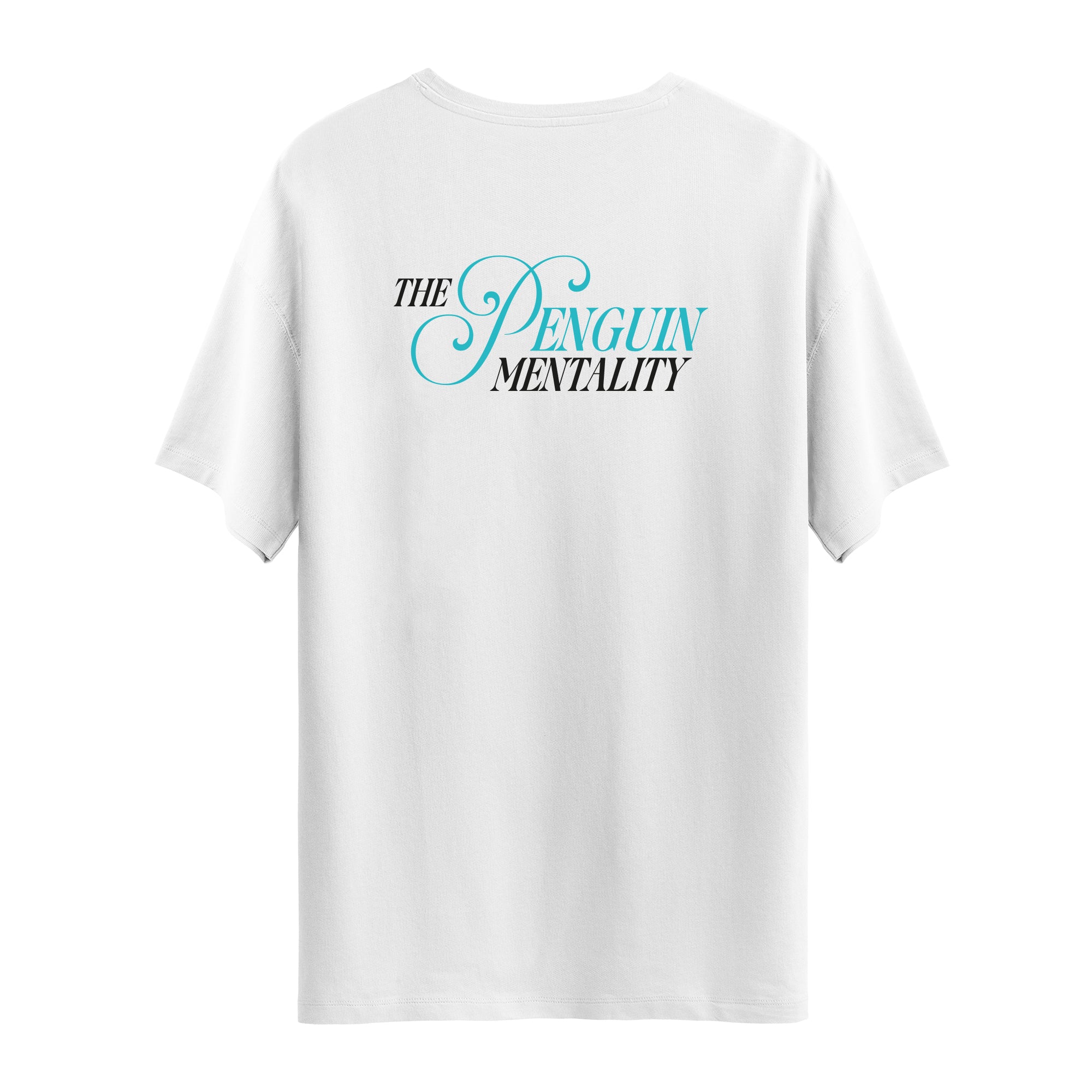 The Penguin Mentality | T-Shirt