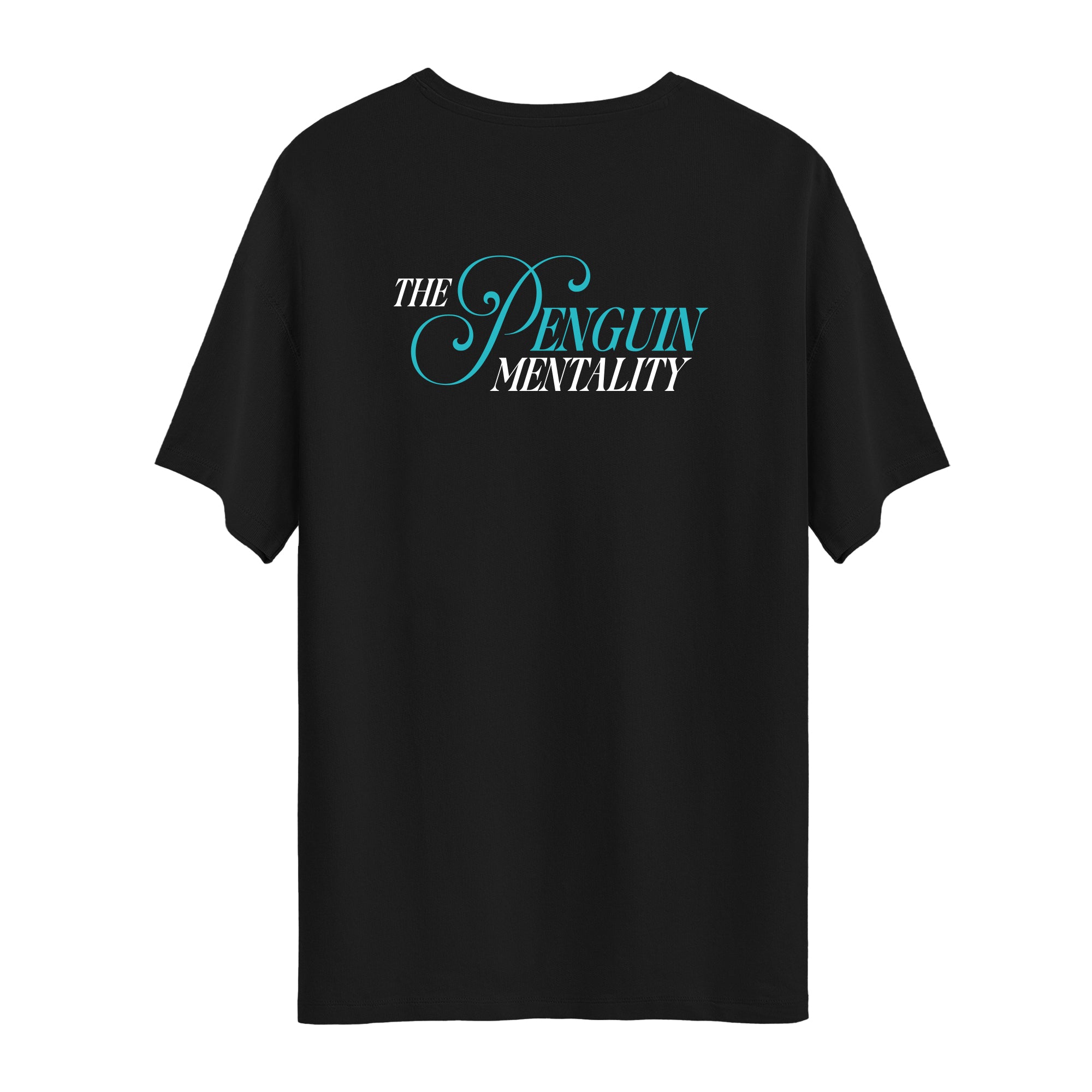 The Penguin Mentality | T-Shirt