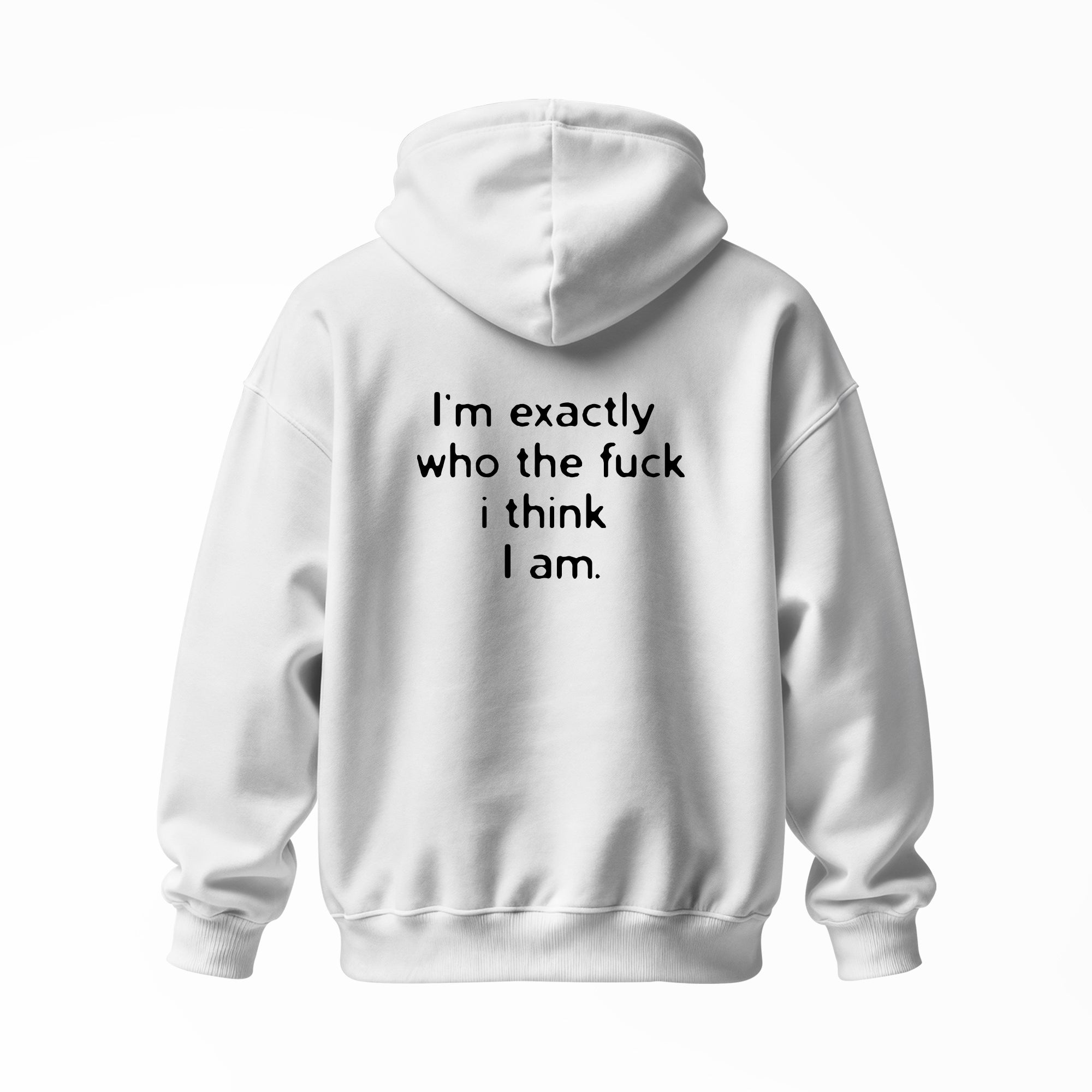 I'm Exactly | Hoodie